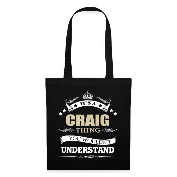 Its A Craig Thing You Wouldnt Understand Funny  - Tote Bag - black - Front