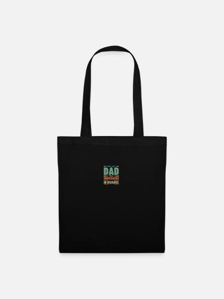 I'M Not Just A Dad I'M A Superhero In Disguise Fat - Tote Bag - black