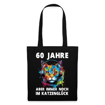Katze 60 Geburtstag Katzen Katzenliebhaber Spruch - Stoffbeutel - Schwarz - Vorne