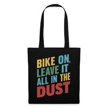 Vélo Sur Leave It All In Dust Graphique - Sac en tissu - noir - Devant