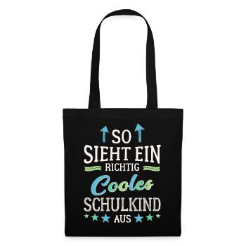 So sieht ein richtig cooles Schulkind aus - Stoffbeutel - Schwarz - Vorne