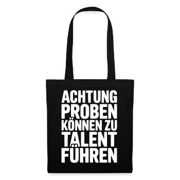 Attention des musiciens : Les répétitions peuvent mener à des talents - Sac en tissu - noir - Devant