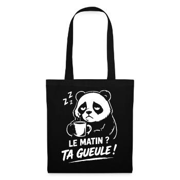 Le matin ? ta gueule ! panda humour café fatigué - Sac en tissu - noir - Devant