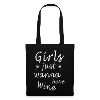 Girls Just want to Have Wine Girls' Night Out - Tote Bag - black - Front