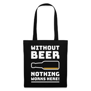 Sans bière, rien ne marche ici ! (BEVENT DU NÉGATIF 2C) - Sac en tissu - noir - Devant