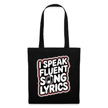 I Speak Fluent Song Lyrics 9 - Stoffbeutel - Schwarz - Vorne