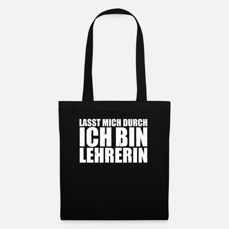 Lasst mich durch ich bin Lehrerin Lehramt Mathe - Stoffbeutel - Schwarz