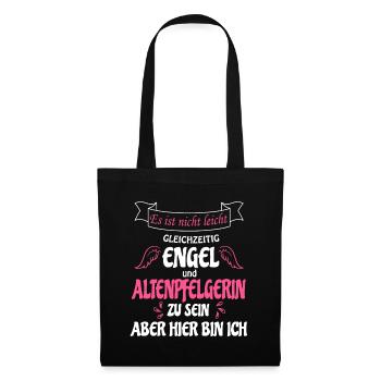 Altenpfelgerin und gleichzeitig Engel , bin da - Stoffbeutel - Schwarz - Vorne