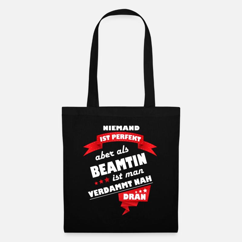 Beamtin, Beamte, Staatsdiener Geschenk Berufe Cool - Stoffbeutel - Schwarz