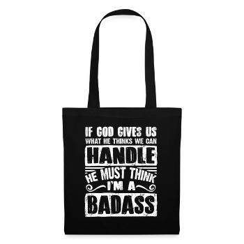 When God gives us what He thinks - Tote Bag - black - Front
