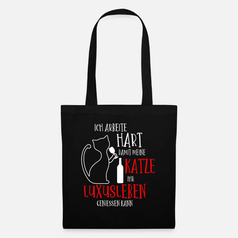 Ich arbeite hart damit meine Katze Luxusleben hat - Stoffbeutel - Schwarz