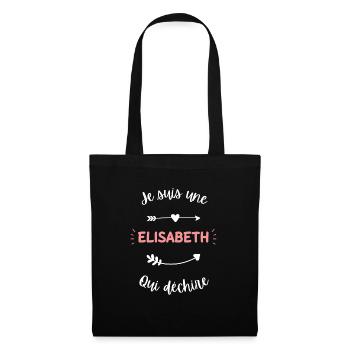 Je suis une Elisabeth qui déchire - Sac en tissu - noir - Devant