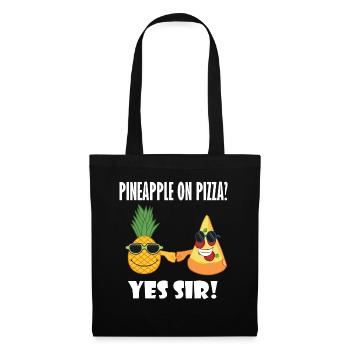 Pineapple and Pizza Buddy Ironisches Sprichwort - Stoffbeutel - Schwarz - Vorne