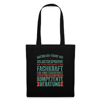 Sicherheitsfachkraft witziger Spruch für Arbeit - Stoffbeutel - Schwarz - Vorne