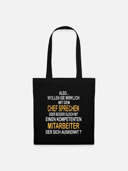 Wollen Sie Mit Dem Chef Sprechen Mitarbeiter - Stoffbeutel - Schwarz