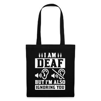 Deaf Deafness Hard of hearing Hearing loss - Tote Bag - black - Front