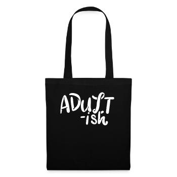 Embrace adult life with fun - Tote Bag - black - Front