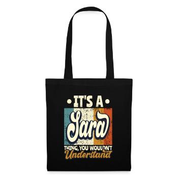 Sara Name Gift Personalized Saying Funny - Tote Bag - black - Front