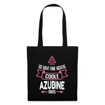 Azubine Geschenk Lustig Spruch Ausbildung Azubi - Stoffbeutel - Schwarz - Vorne