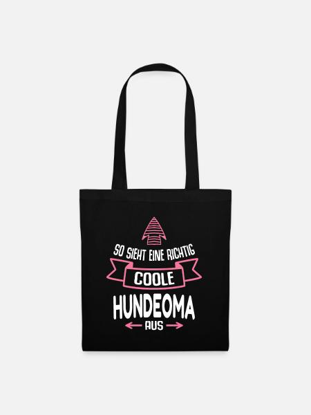 Hundeoma Geschenk Lustig Spruch Oma Hund Hunde - Stoffbeutel - Schwarz