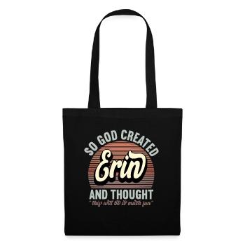 Nom Erin Cadeau Anniversaire Dire Drôle - Sac en tissu - noir - Devant