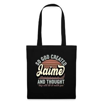 Nom Jaime Cadeau Anniversaire Dire Drôle - Sac en tissu - noir - Devant