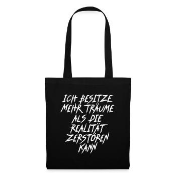 TRÄUME nicht die Realität - Stoffbeutel - Schwarz - Vorne