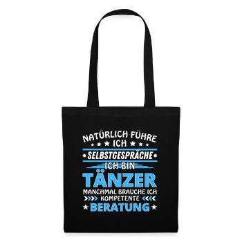 Ich führe Selbstgespräche - Tänzer Edition blau - Stoffbeutel - Schwarz - Vorne