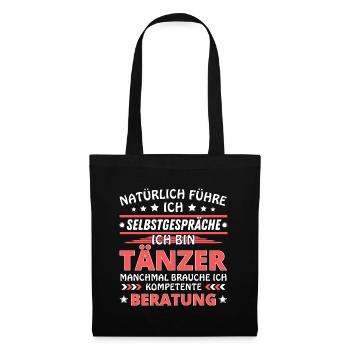 Ich führe Selbstgespräche - Tänzer Edition - Stoffbeutel - Schwarz - Vorne