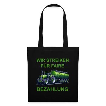 Landwirt Streik Bauer Faire Bezahlung Kundgebung - Stoffbeutel - Schwarz - Vorne