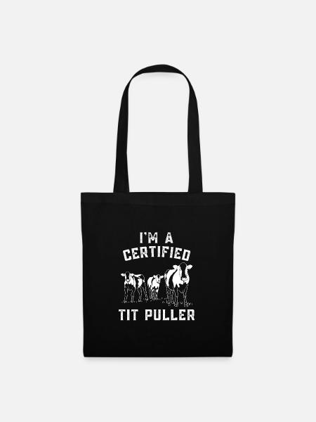I'm A Certified Tit Puller Funny Cow Farmer - Stoffbeutel - Schwarz