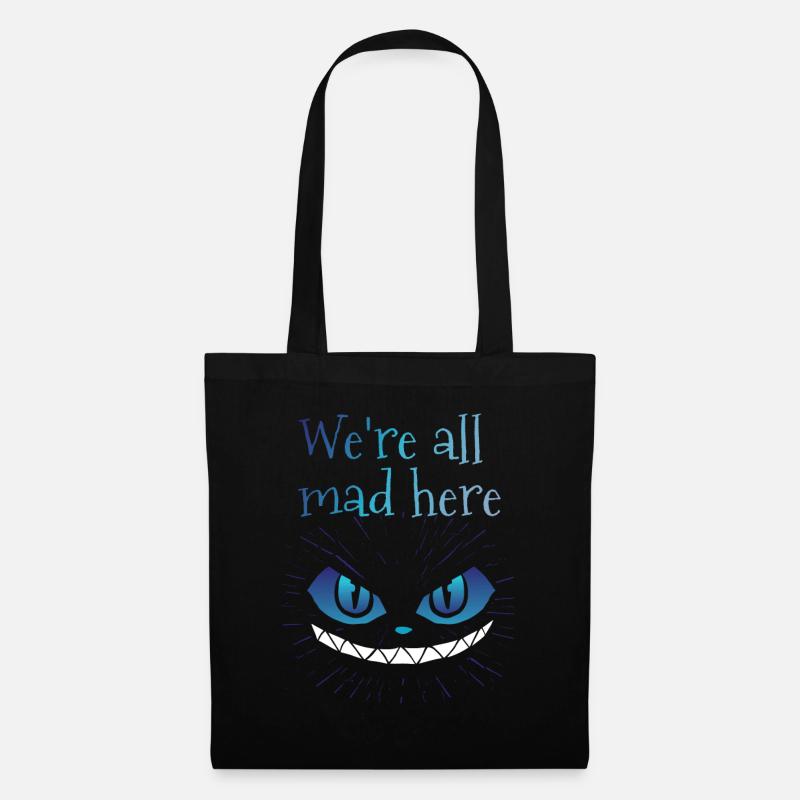 We're all mad here grinning cat - Tote Bag - black