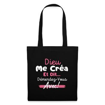 Humour Dieu Me Créa Et Dit Démerdez Vous Avec - Tote Bag - black - Front