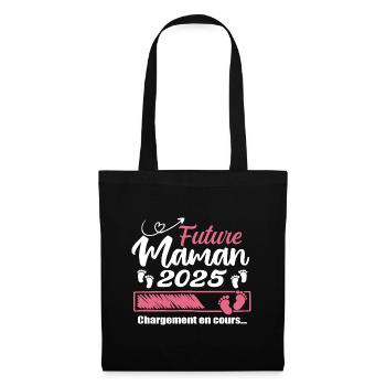Future Maman 2025 Chargement En Cours - Cadeau - Sac en tissu - noir - Devant