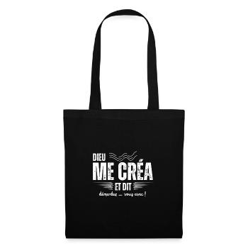 Dieu Me Créa Et Dit Démerdez Vous Avec Humour - Tote Bag - black - Front