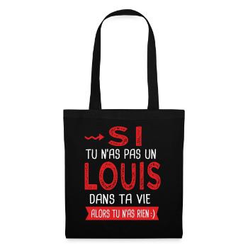 Louis Si tu n as pas un louis dans ta vie cadeau - Sac en tissu - noir - Devant