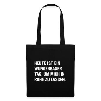 Lass Mich In Ruhe Geh Mir Nicht Auf Die Nerven - Stoffbeutel - Schwarz - Vorne