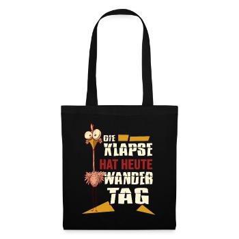 meme coole sprüche klapse hat wandertag - Stoffbeutel - Schwarz - Vorne