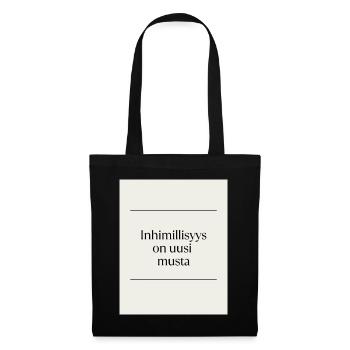 Inhimillisys is the new black - Tote Bag - black - Front