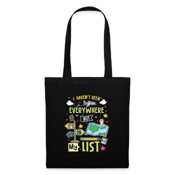 I Haven't Been Everywhere But It's On My List - Tote Bag - black - Front