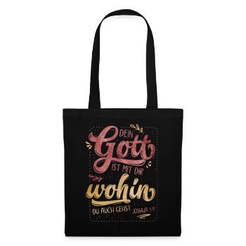 Dein Gott Ist Mit Dir - Stoffbeutel - Schwarz - Vorne