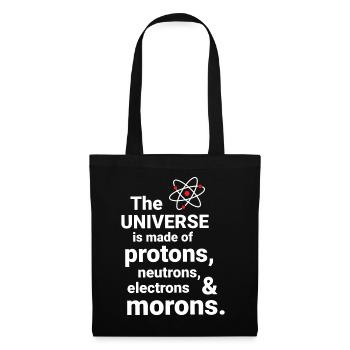 L’Univers est fait de protons, de neutrornes - Sac en tissu - noir - Devant