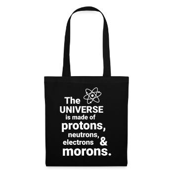 L’Univers est fait de protons, de neutrornes - Sac en tissu - noir - Devant