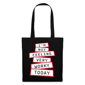 Je ne me sens pas très worky aujourd’hui Faul Arbeit humour - Sac en tissu - noir - Devant