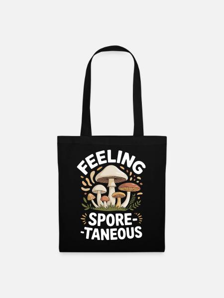 Feeling Spore-taneous Funny Mycology - Stoffbeutel - Schwarz
