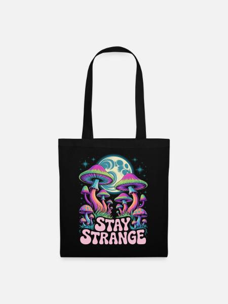 Stay Strange Mushroom Art - Stoffbeutel - Schwarz