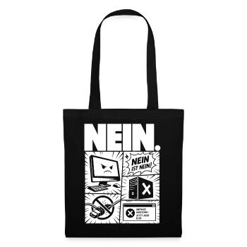 Nein ist Nein Computer IT Design - Stoffbeutel - Schwarz - Vorne