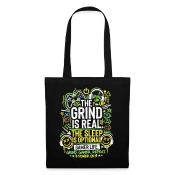 Le grind, c’est la vraie vie de joueur - Sac en tissu - noir - Devant