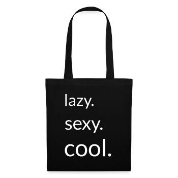 Lazy. Sexy. Cool.  - Stoffbeutel - Schwarz - Vorne