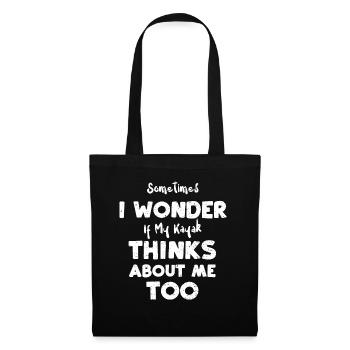 Sometimes I Wonder If My Kayak T... - Tote Bag - black - Front